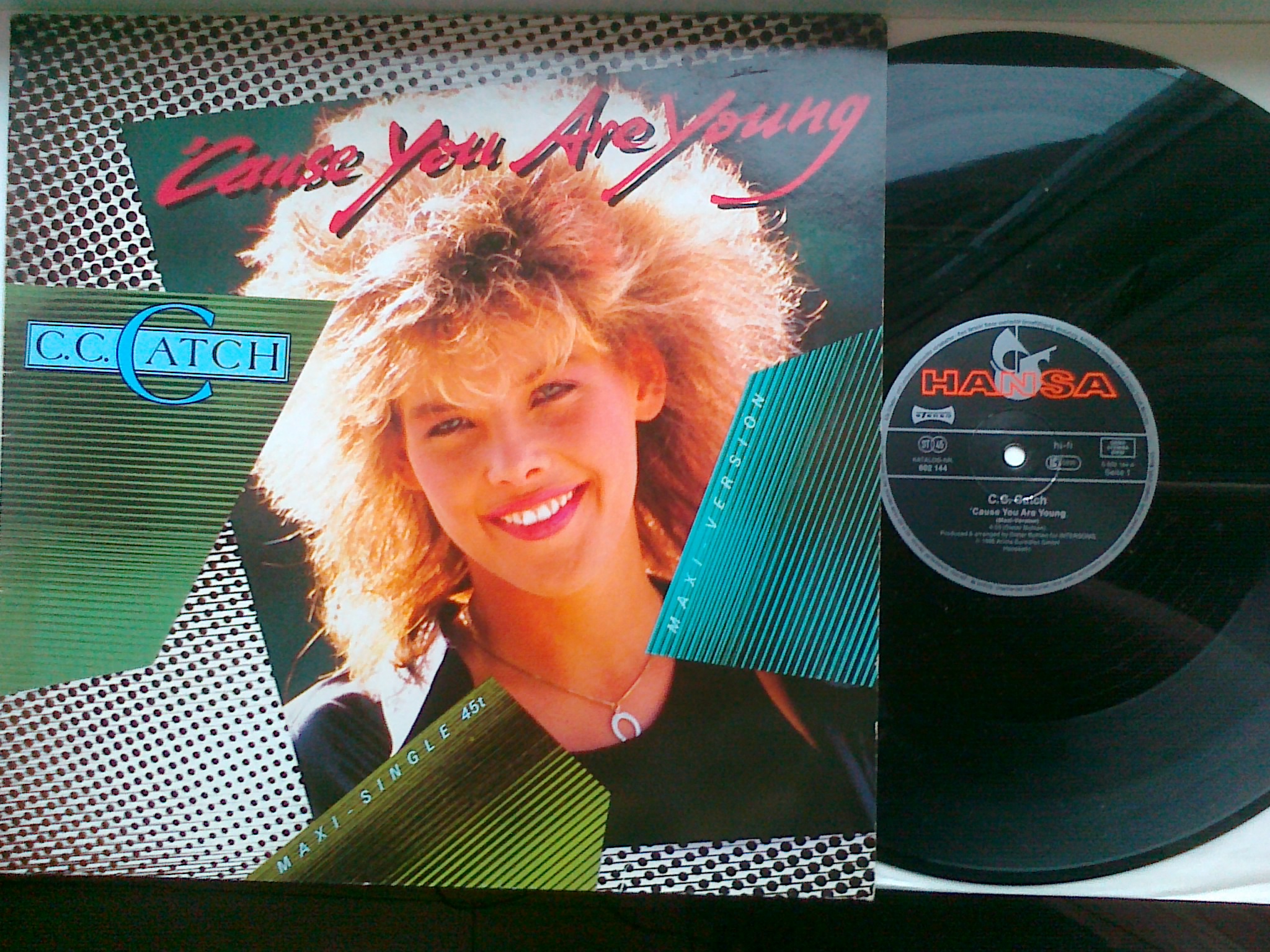 C. C. Catch - 'Cause You Are Young